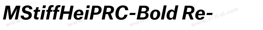 MStiffHeiPRC-Bold Re字体转换 MStiffHeiPRC-Bold Re字体转换